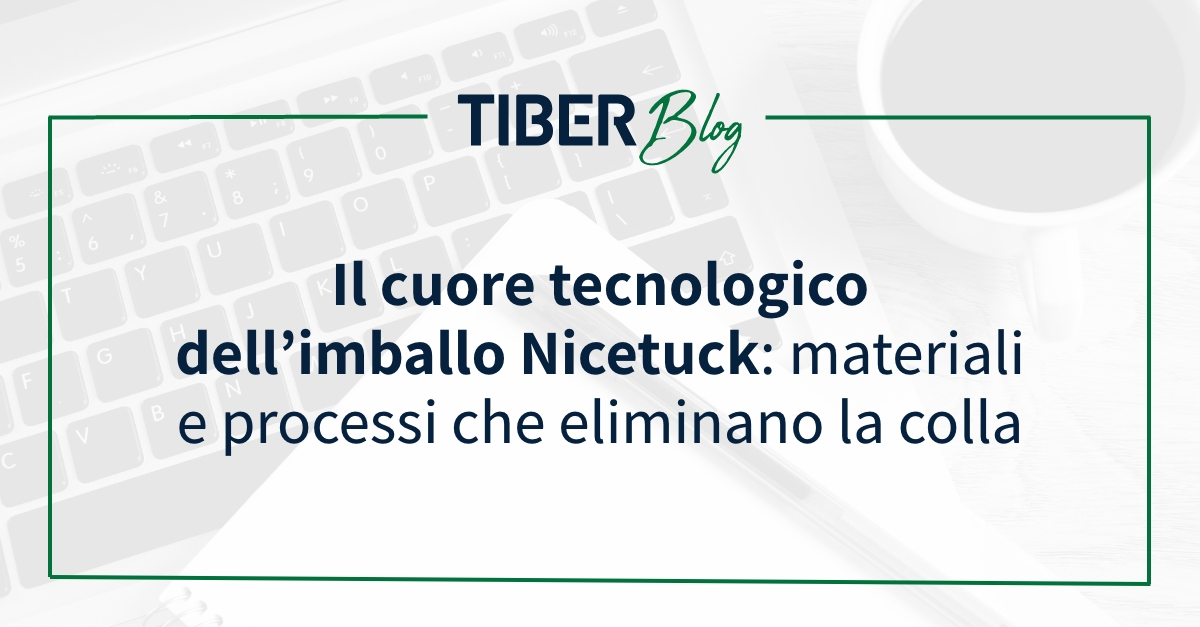 <b style="color: #18355a;">Il Cuore tecnologico dell'imballo Nicetuck:</b><br><div style="color: #18355a;">materiali e processi che eliminano la colla</div>